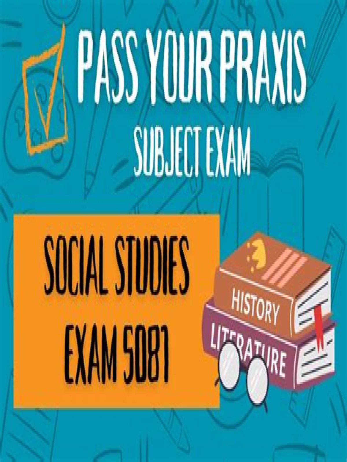 How do I pass the Praxis social studies?