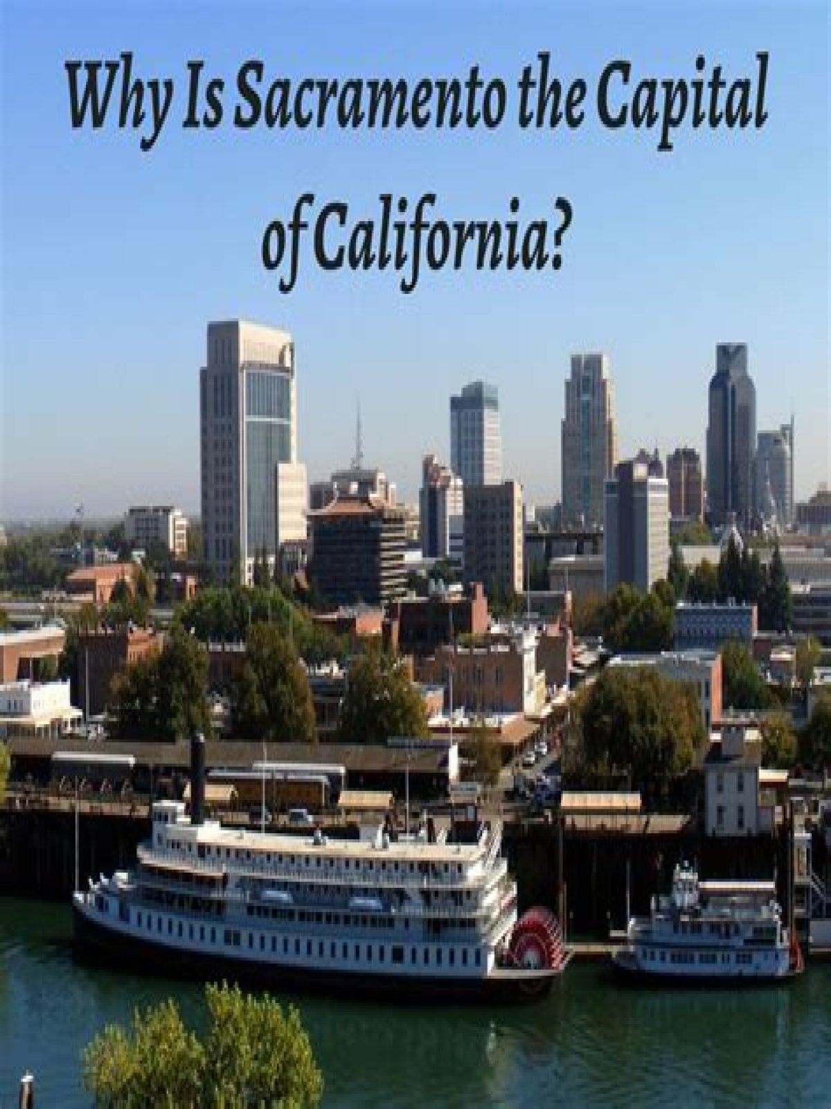 What's The Capital Of California